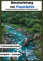 Vorschau - Arbeitsblätter - Flüsse Naturschutz: Wiederherstellung natürlicher Flusslandschaften - Deckblatt