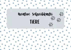 Vorschau - Stationenlernen - Kreative Schreibkartei - Tiere - Deckblatt