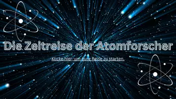 Vorschau - Spiele - Digitales Escape Game: Zeitreise der Atomforscher - Seite 1