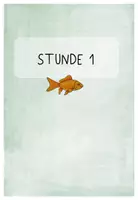 Vorschau - Stundenentwürfe - Unterrichtsreihe "Swimmy" - Ethik Klasse 1/2 - Seite 2