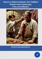 Vorschau - Klassenarbeiten - Robert Seethaler, „Der Trafikant“: Textanalyse „Franz und Roßhuber" (Klausur + EHZ) - Deckblatt