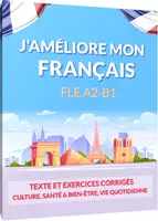 Aperçu - Feuilles d'exercices - Livre PDF 100 p. - J'améliore mon français - FLE A2-B1 - Page de couverture
