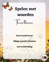 Voorbeeld - Spelen met woorden thema bloemen + lesvoorbereiding - Pagina 3