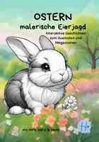 Vorschau - Mal- und Bastelvorlagen - Ostergeschichten zum Vorlesen Malen und Gestalten ab 4 Jahren - Seite 1