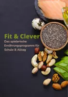 Vorschau - Text - Fit & Clever - Das Ernährungsprogramm für Schule & Alltag! - Seite 1