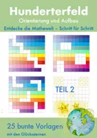 Vorschau - Arbeitsblätter - Orientierung im Hunderterfeld / in der Hundertertafel – bunt Teil 2, Grundschule, Förderschule, Förderbereich - Deckblatt