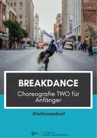 Vorschau - Arbeitsblätter - Tanzen⎜Breakdance - Choreografie TWO für Anfänger - Deckblatt
