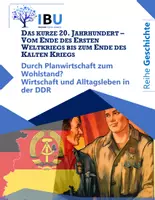 Vorschau - Stundenentwürfe - Durch Planwirtschaft zum Wohlstand? Wirtschaft und Alltagsleben in der DDR (sofort einsetzbare Unterrichtsstunde inkl. Stundenskizze und PowerPoint) (Überarbeitung März 2025) - Deckblatt