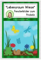 Vorschau - Mal- und Bastelvorlagen - Fensterbilder "Lebensraum Wiese" zum Prickeln Fensterdeko Frühling - Deckblatt