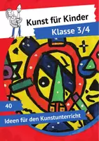 Vorschau - Stundenentwürfe - Kunst für Kinder - Ideen für den Kunstunterricht 3-4 - Deckblatt