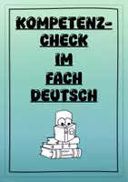 Vorschau - Stundenentwürfe - Leistungsnachweis / Kompetenz-Check: Rechtschreibung / Wiederholungsheft Deutsch für den Schulstart in einer 5.Klasse (mit 11 Aufgabenfeldern inkl. Tabelle zur Auswertung und Lösung zur Überprüfung des Leistungsstand) - Seite 1