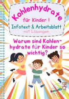 Vorschau - Arbeitsblätter - Warum benötigen Kinder Kohlenhydrate? ARBEITSBLATT mit Lösung - Deckblatt