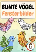 Vorschau - Arbeitsblätter - Leuchtende Vögel Fensterbilder | Frühling Sommer | bunte Vögel - Deckblatt