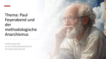 Vorschau - Präsentationen/Tafelbilder - Unterrichtseinstieg: Paul Feyerabend und der methodologische Anarchismus - Deckblatt
