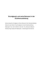 Vorschau - Stundenentwürfe - Grundgesetz und seine Relevanz in der Erzieherausbildung: Lehrervortrag, Handout, Fallbeispiel, Arbeitsauftrag - Deckblatt