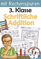 Vorschau - Unterrichtsreihen - Einführung Schriftliche Addition - 3. Klasse Zahlenraum 1000 mit Rechenspuren, Rechen- Mal Blättern und Spielen - Deckblatt