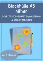 Vorschau - Mal- und Bastelvorlagen - Eine Blockhülle aus Blachenstoff nähen - Deckblatt