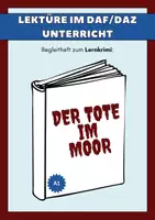 Vorschau - Arbeitsblätter - Begleitheft zum Lernkrimi "Der Tote im Moor" - Deckblatt