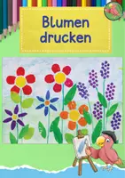 Vorschau - Mal- und Bastelvorlagen - Kunst Blumen, Drucke eine Blumenwiese, Grundschule - Deckblatt