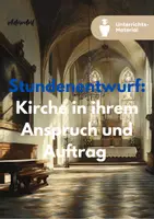 Vorschau - Unterrichtsreihen - Stundenentwurf: Die diakonische Dimension der Kirche - Deckblatt