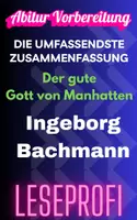 Vorschau - Unterrichtsreihen - Top Vorbereitet auf die Abitur Klausur: Der gute Gott von Manhattan von Ingeborg Bachmann, - Deckblatt