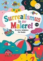 Vorschau - Arbeitsblätter - Surrealismus Arbeitsblätter für Grundschulkinder - Deckblatt