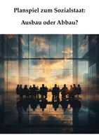 Vorschau - Spiele - Planspiel zum Sozialstaat - Ausbau oder Abbau? - Deckblatt