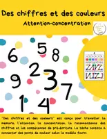 Aperçu - Apprentissages en autonomie - Des chiffres et des couleurs-Attention-concentration (5) - Copie - Page de couverture