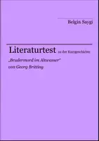 Vorschau - Arbeitsblätter - Literaturtest zu "Brudermord im Altwasser" von Georg Britting - Deckblatt