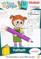 Vorschau - Arbeitsblätter - Faltheft: Geschichte zum Bild schreiben "August" (1-4.Klasse) - Deckblatt