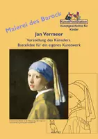 Vorschau - Arbeitsblätter - Jan Vermeer - seine Kunst und Bildidee zum Nachgestalten - Deckblatt