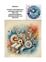 Vorschau - Arbeitsblätter - Portfolio Napoleon - Leben, Textinterpretation, Bildinterpretation und Zeitstrahl - Deckblatt