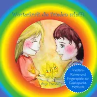 Vorschau - Spiele - Reime zum Frieden mit der Glückspunkt-Methode – Wörterkraft die Frieden schafft, Friedensprojekt - Seite 1