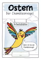 Vorschau - Arbeitsblätter - Ostern | Der Chamäleonvogel - Seite 1