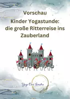 Vorschau - Stundenentwürfe - Kinder Yoga-Stunde, die Ritterreise ins Zauberland - Deckblatt
