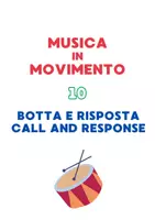 anteprima - Esercizi - MUSICA IN MOVIMENTO: Botta e Risposta - Pagina di copertina
