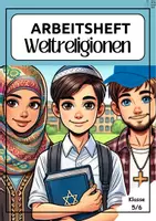 Vorschau - Unterrichtsreihen - Weltreligionen, Arbeitsheft zu Christentum, Islam und Judentum - Deckblatt