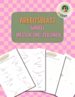Vorschau - Arbeitsblätter - Arbeitsblatt Winkel messen und zeichnen - Deckblatt