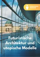 Vorschau - Stundenentwürfe - Sparpaket XXL: Nachhaltige Architektur erleben & Stadt der Zukunft - Seite 1