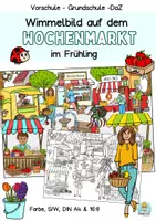 Vorschau - Arbeitsblätter - Wimmelbild Frühling, auf dem Wochenmarkt, Kindergarten, Grundschule, DaZ - Deckblatt