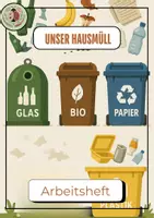 Vorschau - Arbeitsblätter - Arbeitsheft „Unser Hausmüll“ - Deckblatt