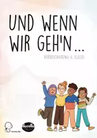 Vorschau - Stundenentwürfe - Und wenn wir geh'n ... - Musikalische Begleitung und Handreichung - Seite 3