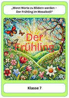 Vorschau - Arbeitsblätter - „Wenn Worte zu Bildern werden – Der Frühling im Mosaikstil“ (1) - Deckblatt