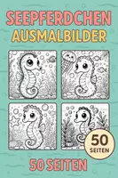 Vorschau - Mal- und Bastelvorlagen - Seepferdchen – Ausmalbilder & Interaktives Lernmaterial über das magische Meereswesen - Seite 1