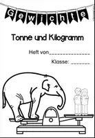 Vorschau - Arbeitsblätter - Gewichte (Tonne und Kilogramm) - Arbeitsblätter zu den Größen - Seite 1