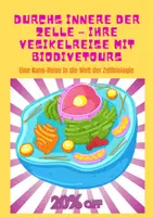 Vorschau - Arbeitsblätter - Reise ins Innere der Zelle (Zellorganellen-Tour) - Seite 1