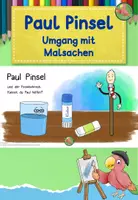 Vorschau - Arbeitsblätter - Kunst Klasse 1, Richtigen Umgang mit Pinseln/Malsachen lernen - Deckblatt
