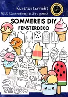 Vorschau - Mal- und Bastelvorlagen - Eis im Sommer – 30 Ausmalvorlagen & 7 Collagen als Fensterbilder & Kunstunterricht - Deckblatt