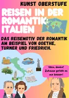 Vorschau - Arbeitsblätter - Romantik: Reisemotiv Italien?! (Goethe, Turner, Friedrich) - Deckblatt