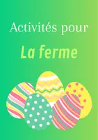 Aperçu - Jeux - Activités sur le thème de la ferme et Pâques - Page de couverture